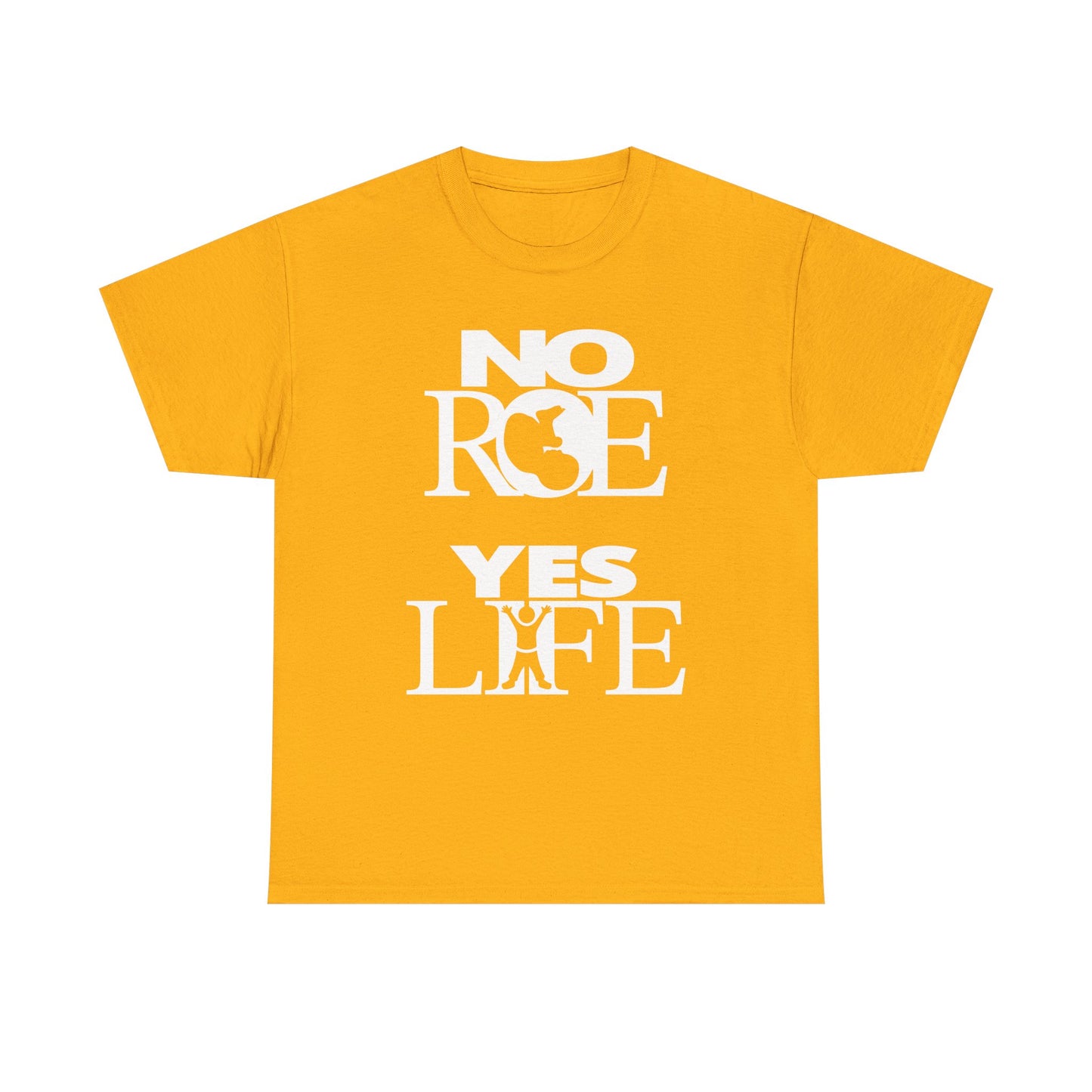Unisex Heavy Cotton Tee - NO ROE, YES LIFE (Stacked Logos)