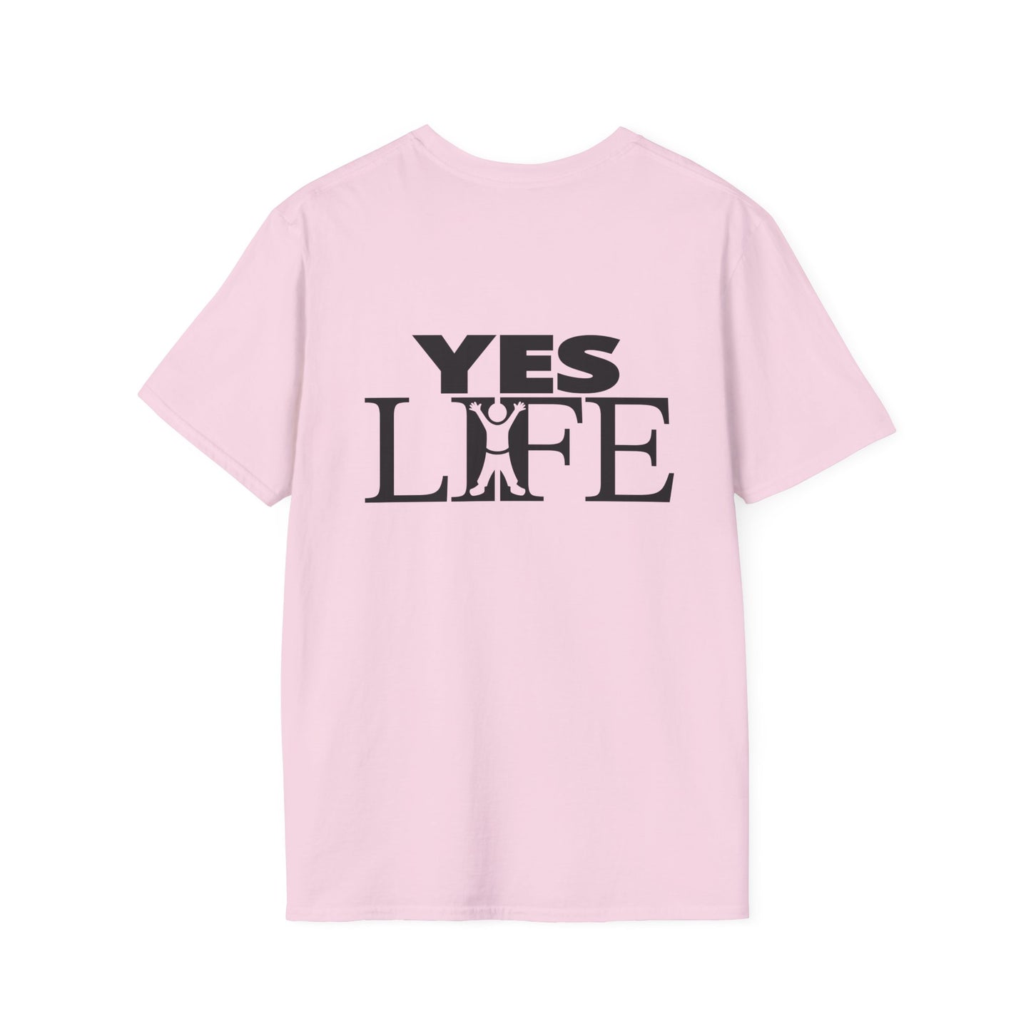 Unisex Softstyle T-Shirt - NO ROE, YES LIFE (Front & Back)