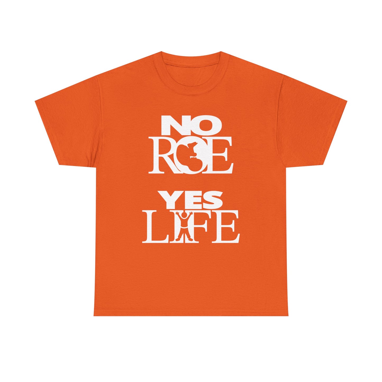 Unisex Heavy Cotton Tee - NO ROE, YES LIFE (Stacked Logos)