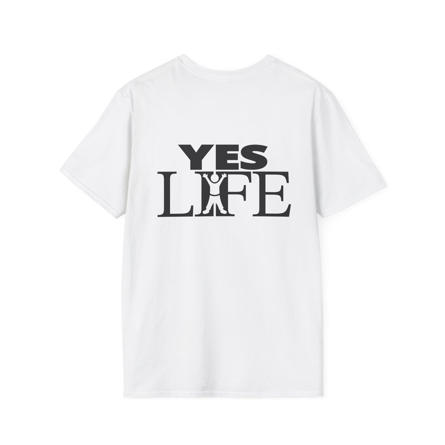 Unisex Softstyle T-Shirt - NO ROE, YES LIFE (Front & Back)