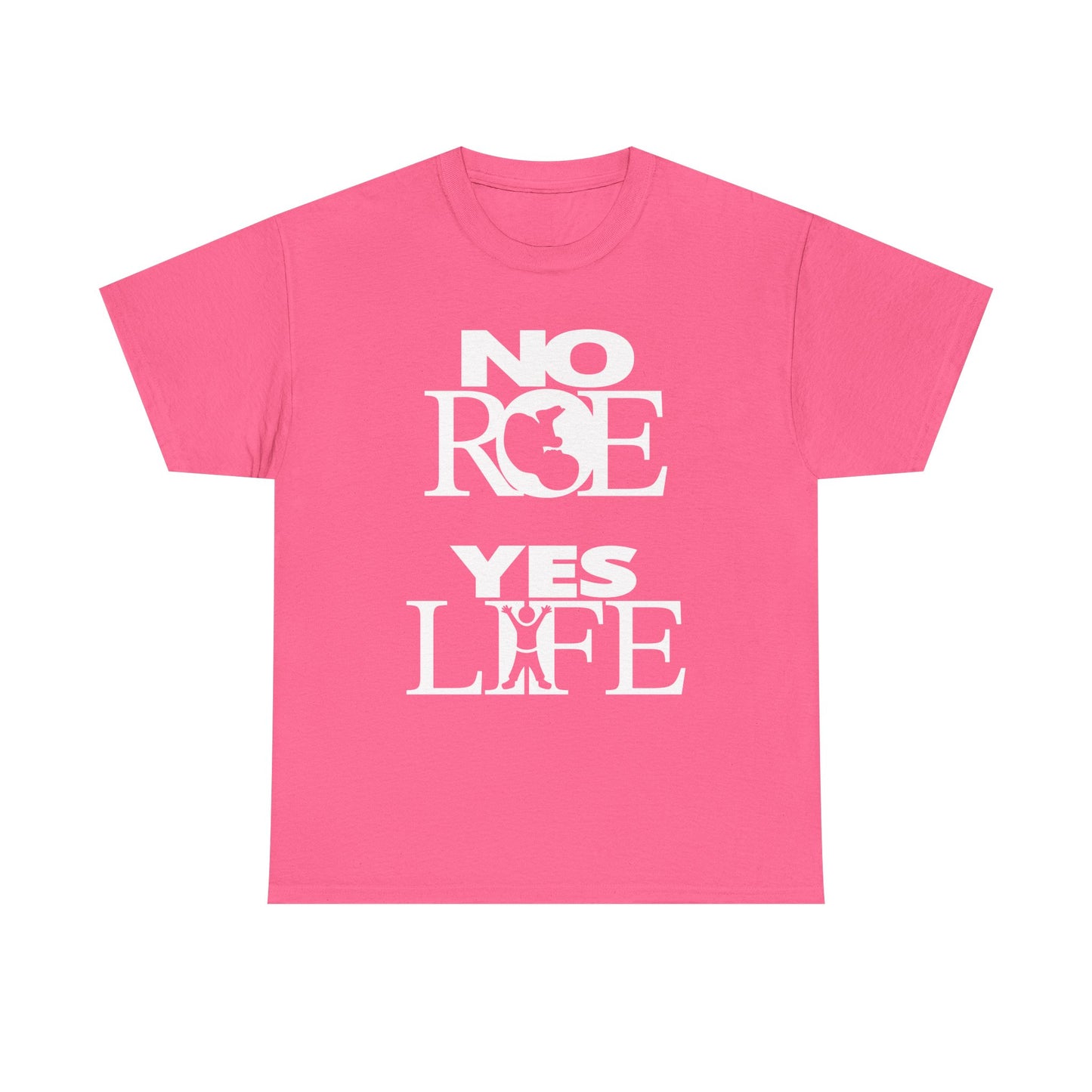 Unisex Heavy Cotton Tee - NO ROE, YES LIFE (Stacked Logos)