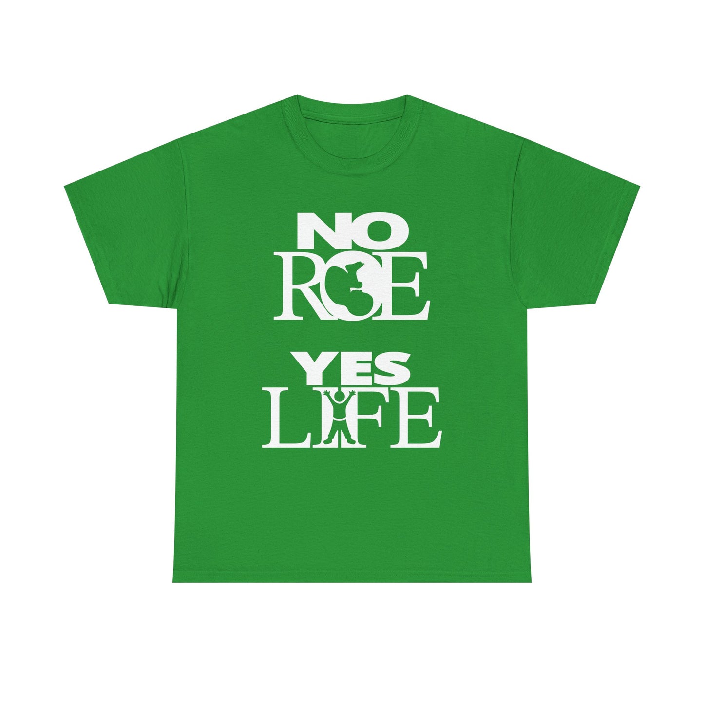 Unisex Heavy Cotton Tee - NO ROE, YES LIFE (Stacked Logos)