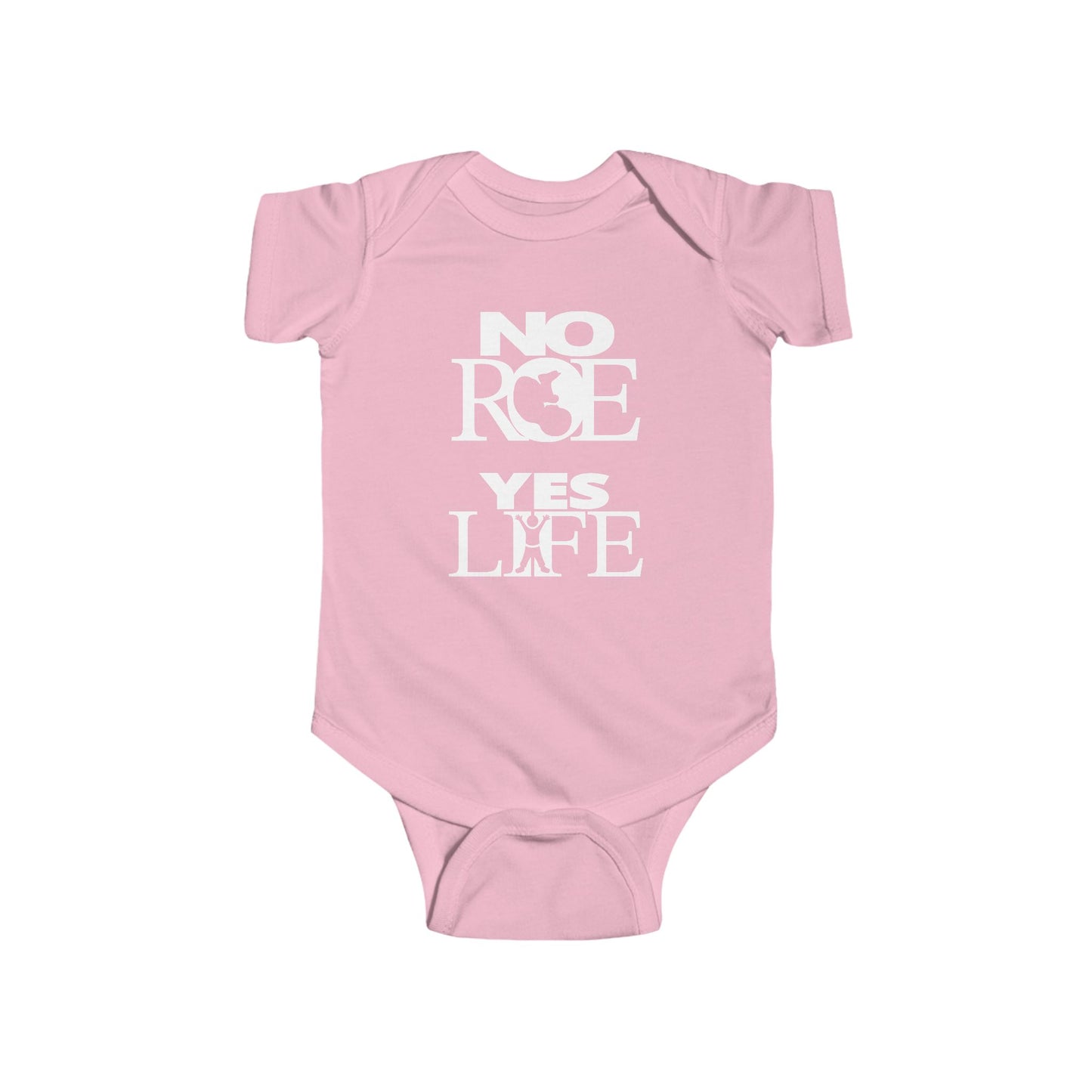 Infant Bodysuit - NO ROE, YES LIFE (Stacked Logos)