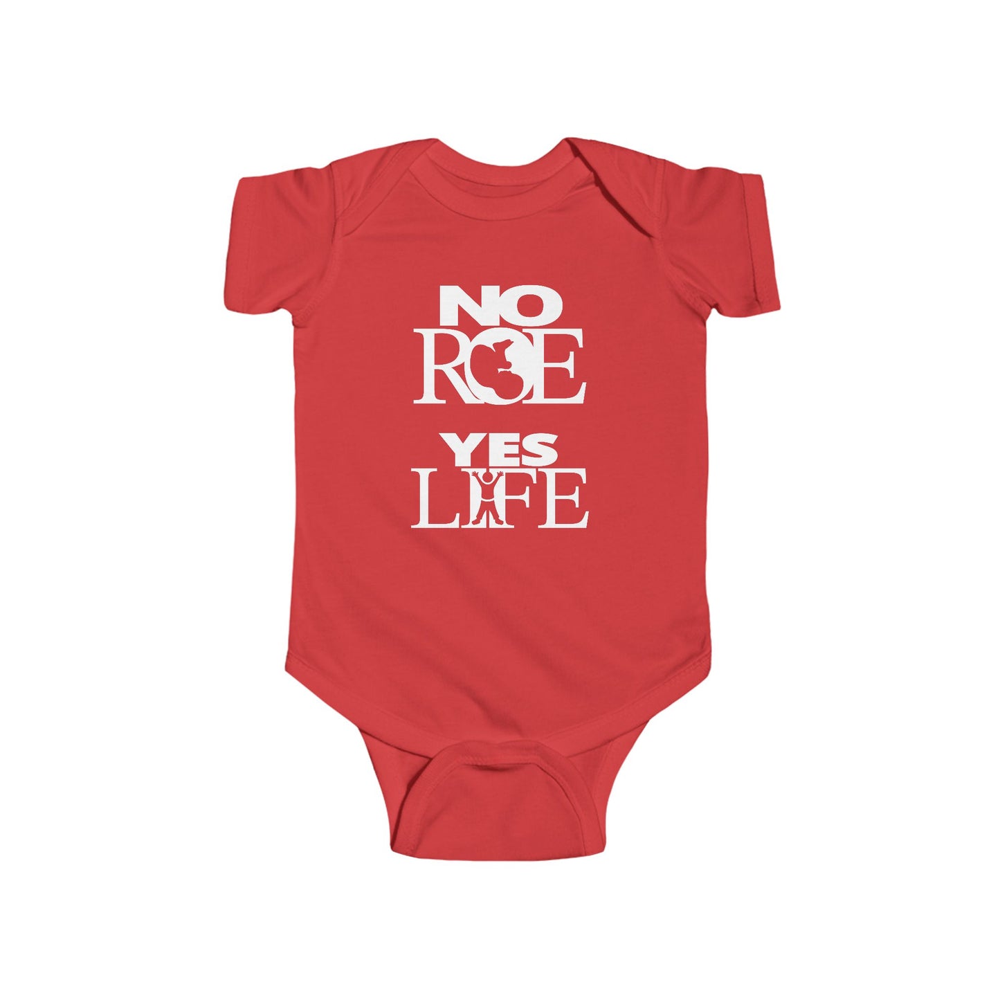 Infant Bodysuit - NO ROE, YES LIFE (Stacked Logos)