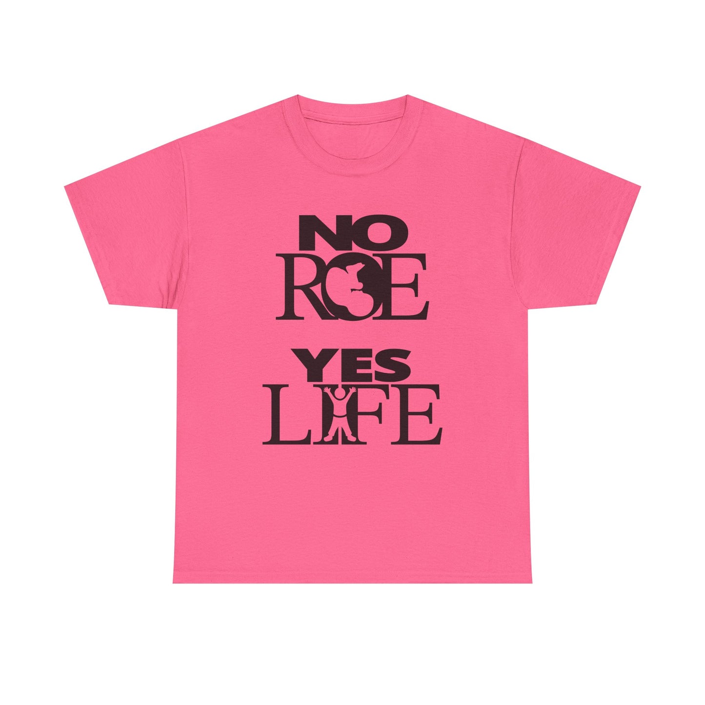 Unisex Heavy Cotton Tee - NO ROE, YES LIFE (Stacked Logos)
