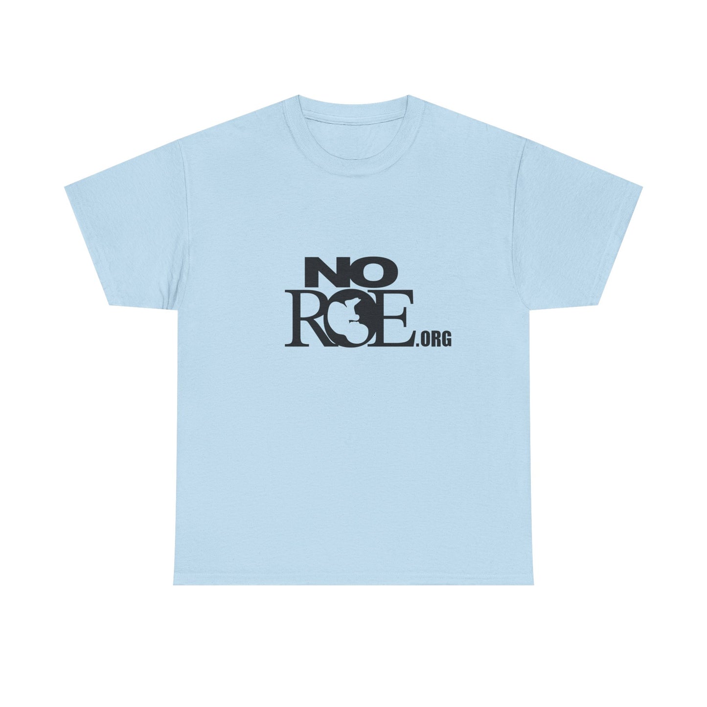 Unisex Heavy Cotton Tee - NO ROE.org