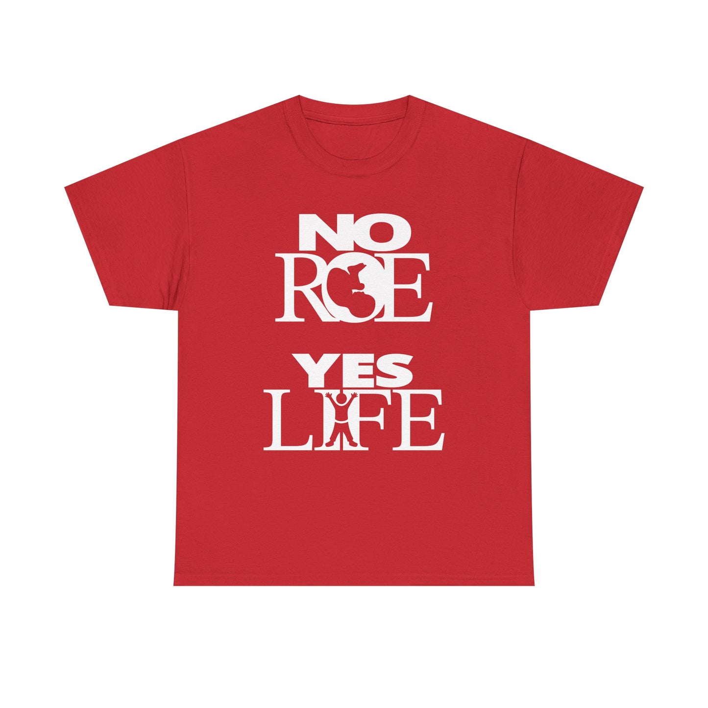 Unisex Heavy Cotton Tee - NO ROE, YES LIFE (Stacked Logos)