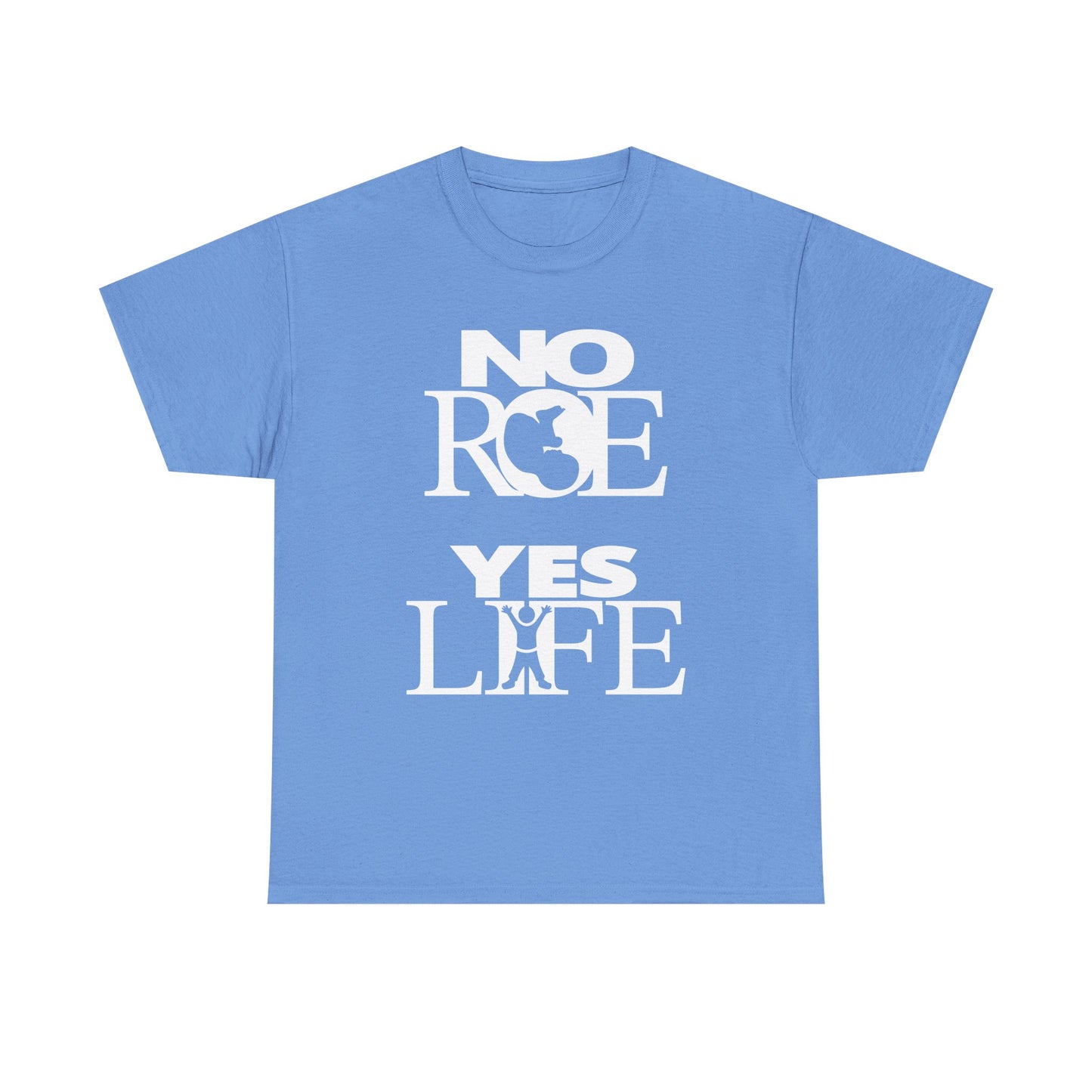 Unisex Heavy Cotton Tee - NO ROE, YES LIFE (Stacked Logos)